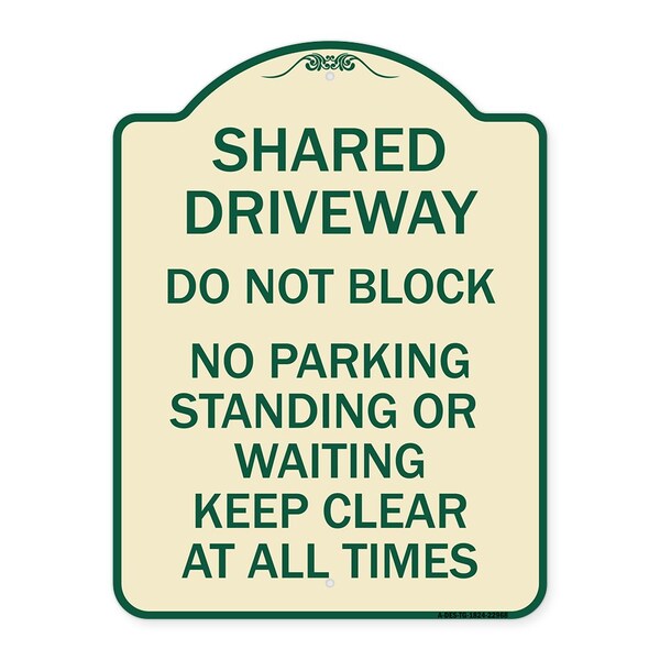 Signmission Shared Driveway Do Not Block No Parking Standing or Waiting Keep Clear at All Times, TG-1824-22968 A-DES-TG-1824-22968 - main